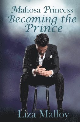 Mafiosa Princess Becoming the Prince