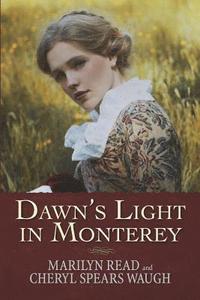 bokomslag Dawn's Light in Monterey