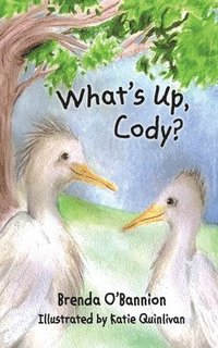 bokomslag What's Up, Cody?