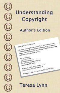 bokomslag Understanding Copyright: Author's Edition