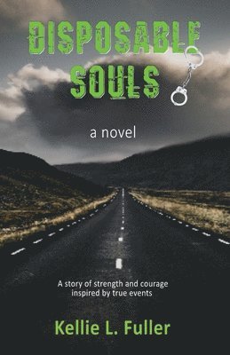 Kellie L Fuller, Kellie L. Fuller - Disposable Souls, Häftad