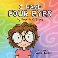 bokomslag I Have Four Eyes