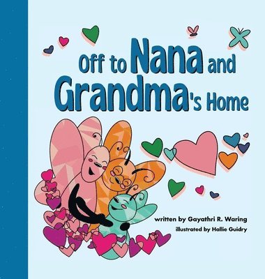 Off to Nana and Grandma's Home 1