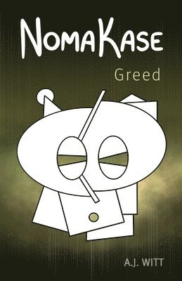 bokomslag NomaKase: Greed (Third Dinner Service)