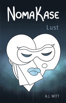 bokomslag NomaKase: Lust (Fourth Dinner Service)