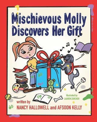 Mischievous Molly Discovers Her Gift 1