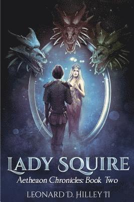 Leonard D Hilley II - Lady Squire, Häftad