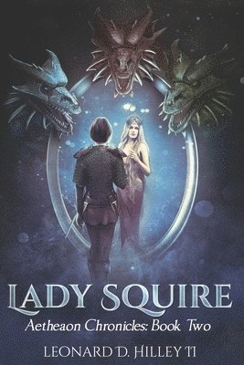 Leonard D Hilley II - Lady Squire, Häftad