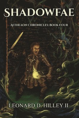 Leonard D Hilley II - Shadowfae, Häftad