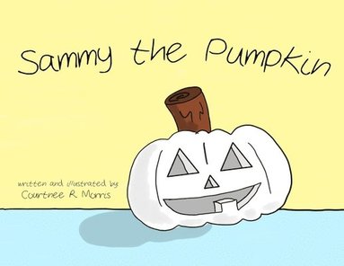 bokomslag Sammy the Pumpkin