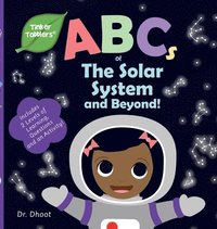 bokomslag ABCs of The Solar System and Beyond (Tinker Toddlers)