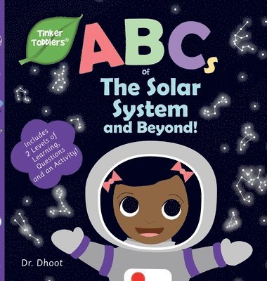 ABCs of The Solar System and Beyond (Tinker Toddlers) 1