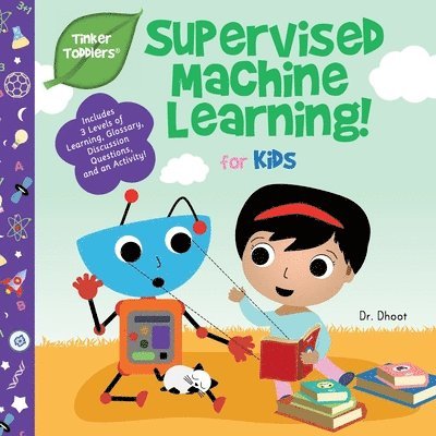 Supervised Machine Learning for Kids (Tinker Toddlers) 1