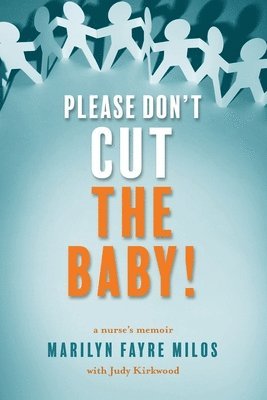 bokomslag Please Don't Cut the Baby