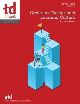 bokomslag Create an Exceptional Learning Culture