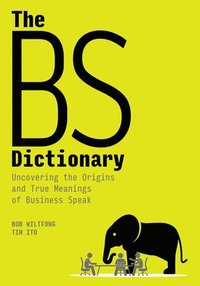bokomslag The BS Dictionary