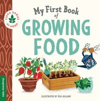 bokomslag My First Book of Growing Food