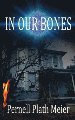 In Our Bones 1