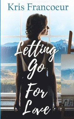 Letting Go for Love 1