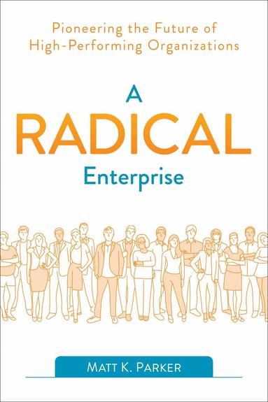 Matt K. Parker - Radical Enterprise, Häftad