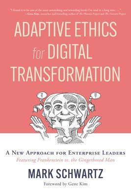 Adaptive Ethics for Digital Transformation 1