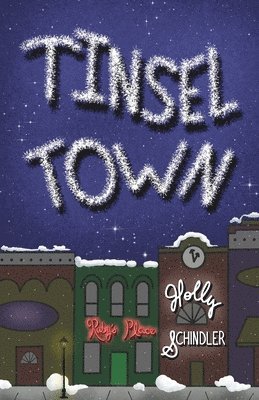 Holly Schindler - Tinsel Town, Häftad