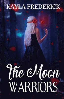 Kayla Frederick - Moon Warriors, Häftad