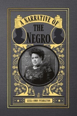 bokomslag A Narrative of the Negro