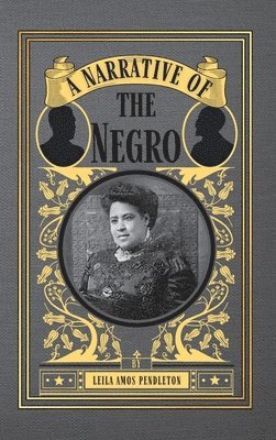 A Narrative of the Negro 1