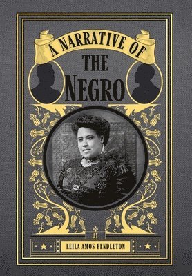 A Narrative of the Negro 1