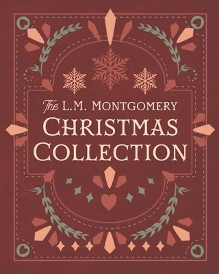 bokomslag The L. M. Montgomery Christmas Collection