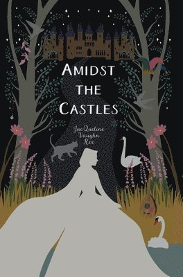 Jacqueline Vaughn Roe - Amidst the Castles, Inbunden