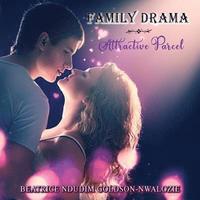 bokomslag Family Drama: Attractive Parcel