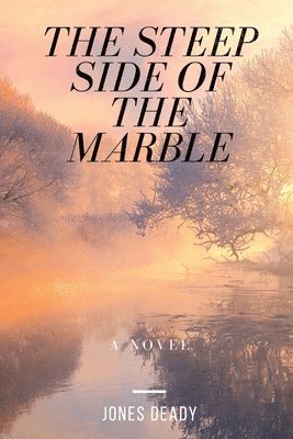 The Steep Side of the Marble 1