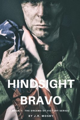 J R Mosby, J. R. Mosby, J.R. Mosby - Hindsight Bravo, Häftad
