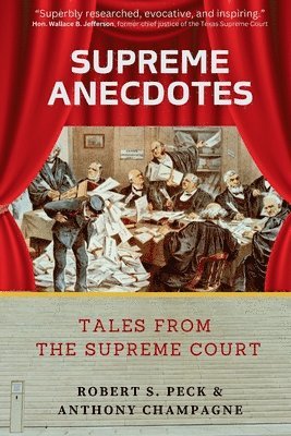 Robert S Peck, Anthony Champagne - Supreme Anecdotes, Häftad