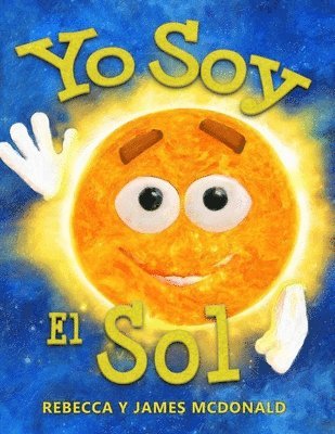 James McDonald, Rebecca McDonald - Yo Soy el Sol, Häftad