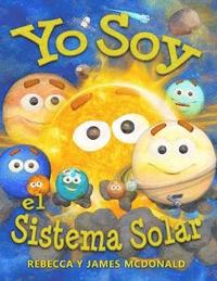 bokomslag Yo Soy el Sistema Solar