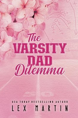 bokomslag The Varsity Dad Dilemma: Special Edition