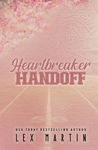 bokomslag Heartbreaker Handoff