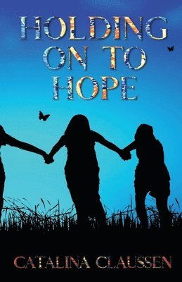 Holding on to Hope 1