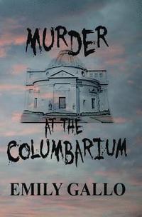 bokomslag Murder at the Columbarium