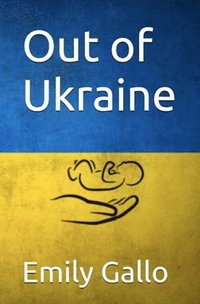 bokomslag Out of Ukraine