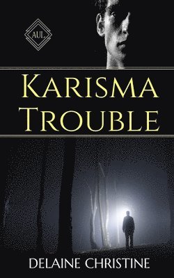 Delaine Christine - Karisma Trouble, Häftad