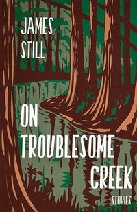 bokomslag On Troublesome Creek