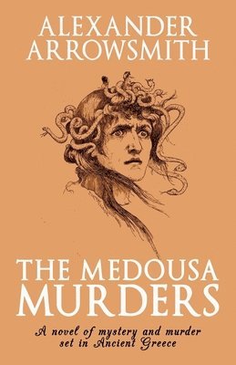 Alexander Arrowsmith - Medousa Murders, Häftad