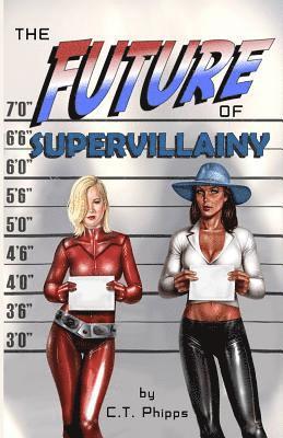 The Future of Supervillainy 1