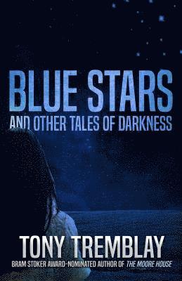 Blue Stars and Other Tales of Darkness 1