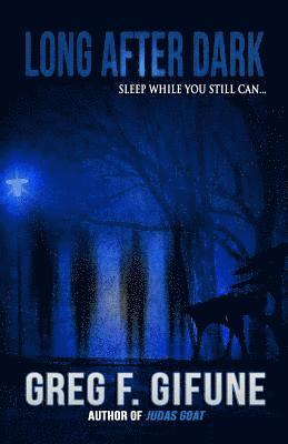 Greg F. Gifune - Long After Dark, Häftad