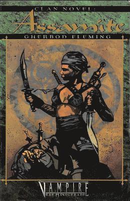 Gherbod Fleming - Clan Novel Assamite: Book 7 of The Clan Novel Saga, Häftad